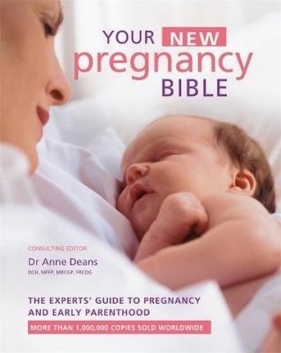 Your New Pregnancy Bible - Deans Anne