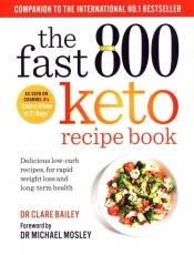The Fast 800 Keto Recipe Book - Bailey Clare