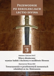 Przewodnik po Rekolekcjach Lectio Divina Zeszyt 3 - Cencini Amedeo