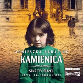 Sekrety Białej Tom 1 Kamienica (Audiobook) - Agnieszka Panasiuk