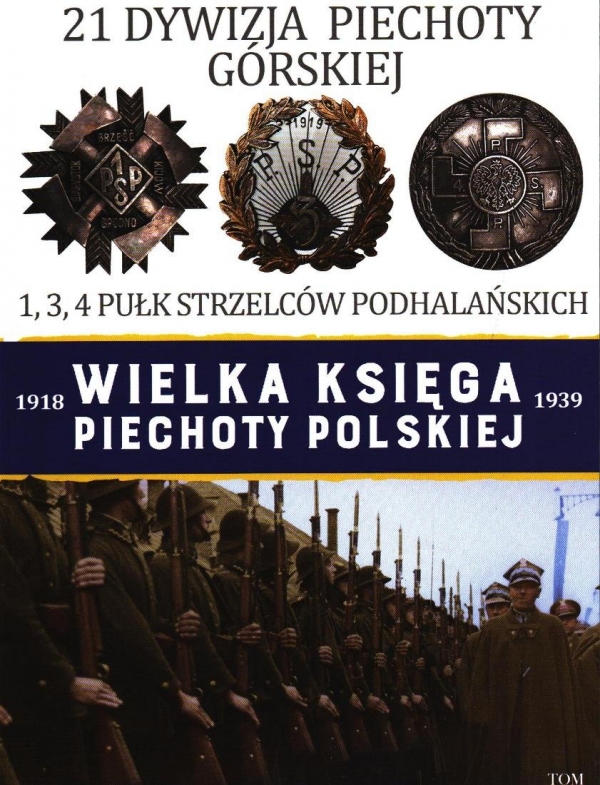 Wielka Księga Piechoty Polskiej 21 Dywizja Piechoty Górskiej