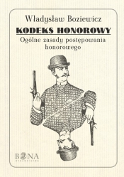 Kodeks honorowy. - Boziewicz Władysław