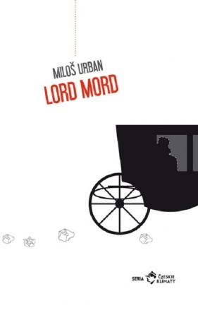 Lord Mord - Miloš Urban