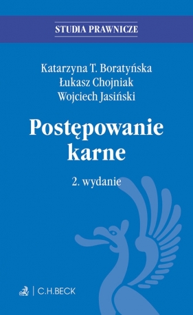Postępowanie karne - Łukasz Chojniak, Katarzyna T. Boratyńska, Wojciech Jasiński