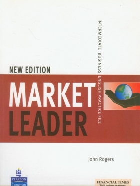 Market Leader NEW Intermediate business English practice file - Rogers John