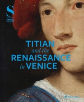 Titian and the Renaissance in Venice - Eclercy Bastian
