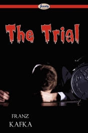 The Trial - Kafka Franz