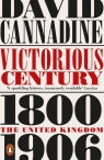 Victorious Century David Cannadine