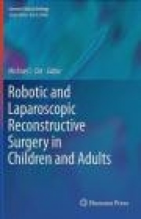 Robotic and Laparoscopic Reconstructive Surgery in Children M Ost