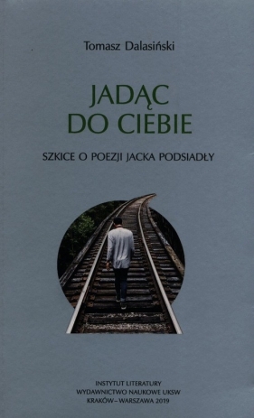 Jadąc do Ciebie - Tomasz Dalasiński