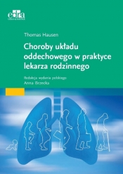 Choroby układu oddechowego w praktyce lekarza rodzinnego - Thomas Hausen