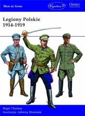 Legiony Polskie 1914-1919 - Nigel Thomas