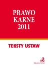 Prawo karne 2011 Teksty Ustaw