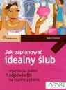 Jak zaplanować idealny ślub