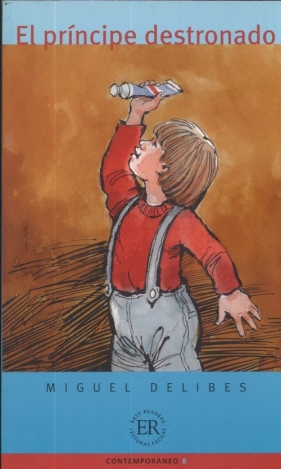 El principe destronado B - Delibres Miguel