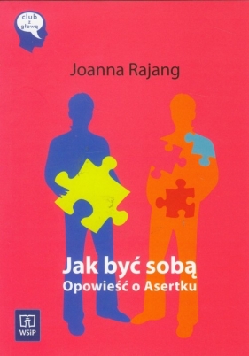 Jak być sobą Opowieść o Asertku - Rajang Joanna<br />