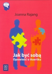 Jak być sobą Opowieść o Asertku