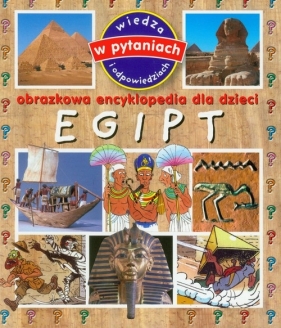 Egipt. Obrazkowa encyklopedia dla dzieci - Paroissien Emmanuelle