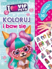 Koloruj i baw się. 30 tatuaży. I love VIP Pets - Ilona Siwak