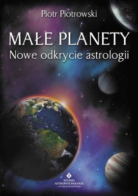 Małe planety - Piotrowski Piotr