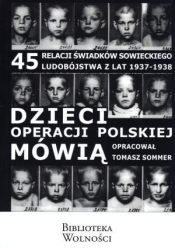 Dzieci operacji polskiej mówią