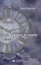 Lektury w czasie - Paweł Majerski