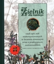 Zielnik dla każdego - Opracowanie zbiorowe