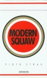 Modern squaw