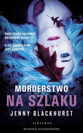 Morderstwo na szlaku (wydanie pocketowe) - Jenny Blackhurst
