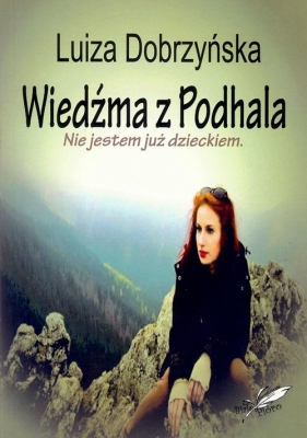 Wiedźma z Podhala - Luiza Dobrzyńska