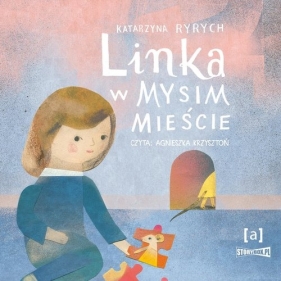 Linka w mysim mieście (Audiobook) - Katarzyna Ryrych