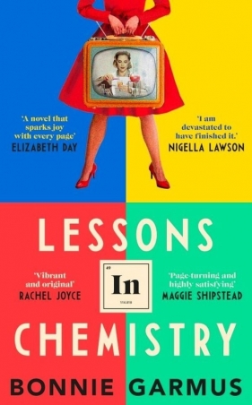 Lessons in Chemistry - Bonnie Garmus