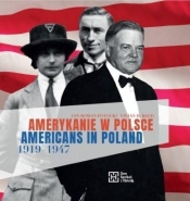 Amerykanie w Polsce 1919-1947. Americans in... - Potocki Jan-Roman , Vivian H. Reed
