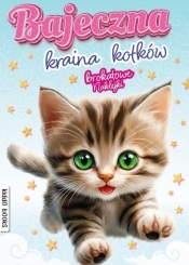 Bajeczna kraina kotków. Brokatowe naklejki - Opracowanie zbiorowe