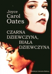 Czarna dziewczyna. Biała dziewczyna