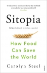 Sitopia How Food Can Save the World Carolyn Steel