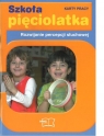 Szkoła pięciolatek 2009 KP Percepcja Słuchowa MAC Wiesława Żaba-Żabińska