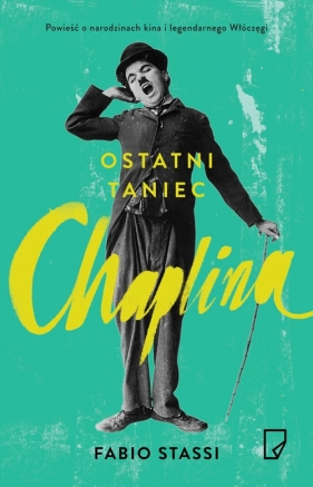 Ostatni taniec Chaplina - Stassi Fabio