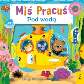 Miś Pracuś. Pod wodą - Benji Davies