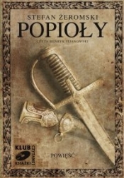 Popioły - Stefan Żeromski