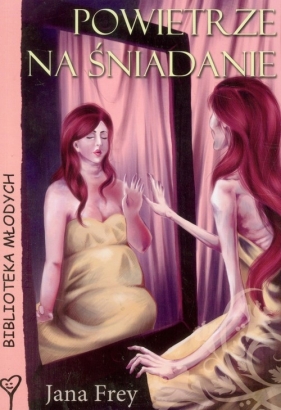 Powietrze na śniadanie - Jana Frey