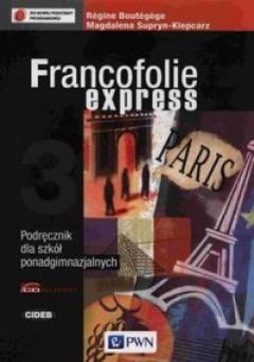 Francofolie express 3 Podręcznik z płytą CD - Magdalena Supryn-Klepcarz, Boutegege Regine