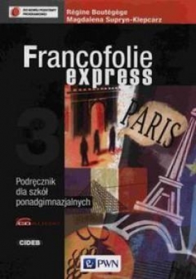 Francofolie express 3 Podręcznik z płytą CD - Boutégege Regine, Supryn-Klepcarz Magdalena
