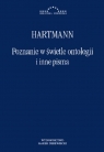 Poznanie w świetle ontologii i inne pisma Hartman Nicolai