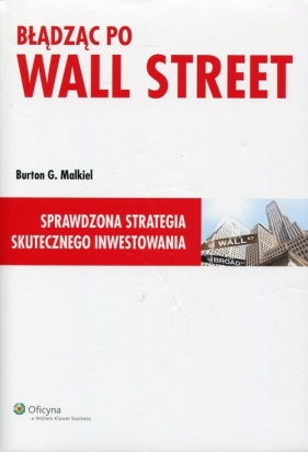 Błądząc po Wall Street - Burton G. Malkiel