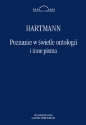 Poznanie w świetle ontologii i inne pisma - Nicolai Hartmann