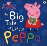Peppa Pig The Big Tale of Little Peppa Peppa Pig