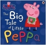 Peppa Pig The Big Tale of Little Peppa