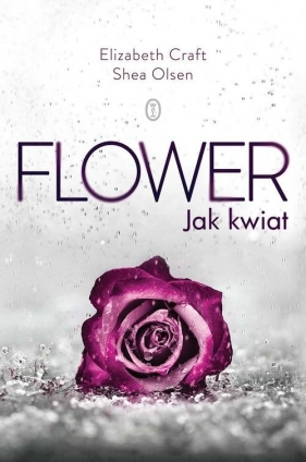 Flower - Shea Olsen, Elizabeth Craft