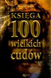 Księga 100 wielkich cudów